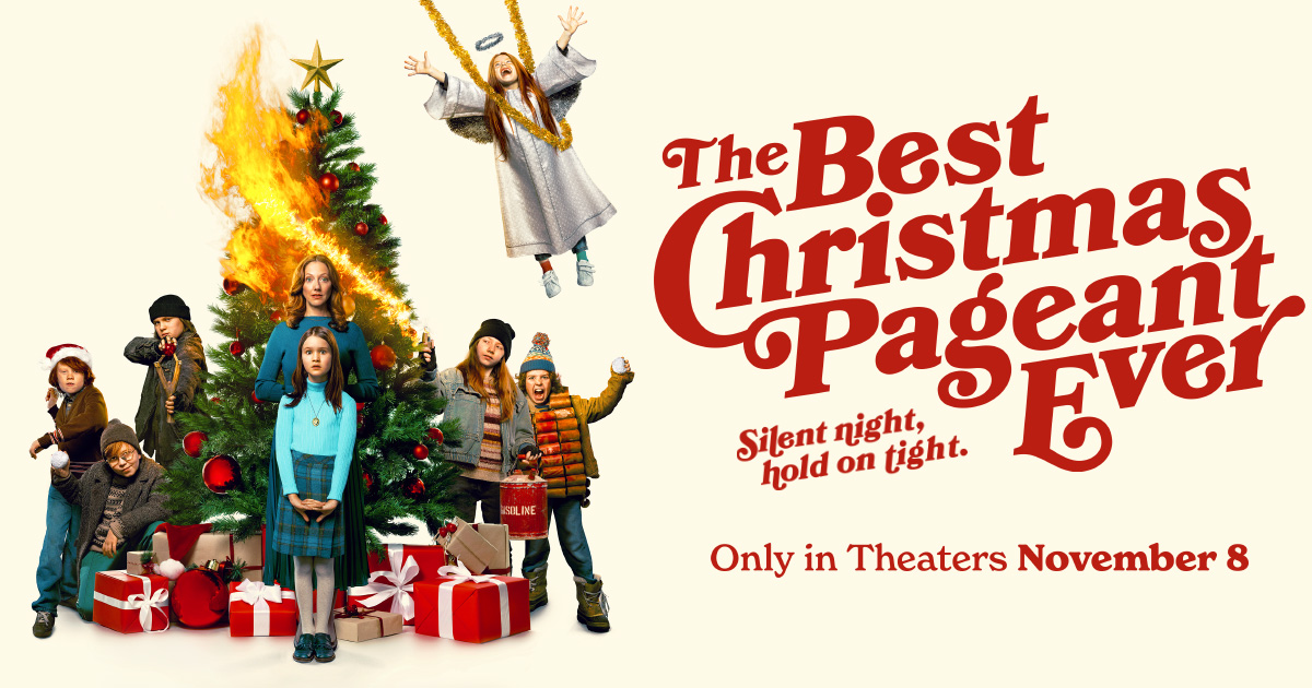 The Best Christmas Pageant Ever Coming To Theaters November 8